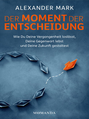cover image of Der Moment der Entscheidung